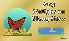 Ang Matigas na Ulong Sisiw (Pabula) .